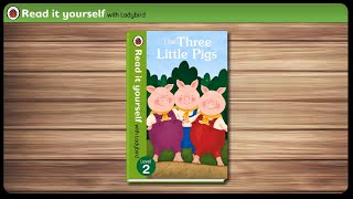 Three Little Pigs Read It Yourself With  Ladybird  song and story