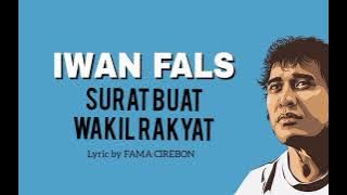 Iwan Fals - Surat Buat Wakil Rakyat (with lyrics)