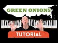 Green Onions Piano Tutorial