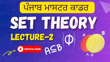 Set Theory | Lecture - 2 | Master Cadre Maths