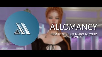 Allomancy -  Tutorial 7 (How to send giftcards to your customers)