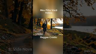 Pai eu Voltei #reggae #shortsfeed #shortvideo #musica #musicatransforma