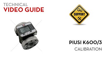 Piusi K600 - Calibration