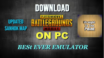 How to Download PUBG mobile on PC |Tencent Gaming Buddy| Best Ever Emulator.|Straight To The Point