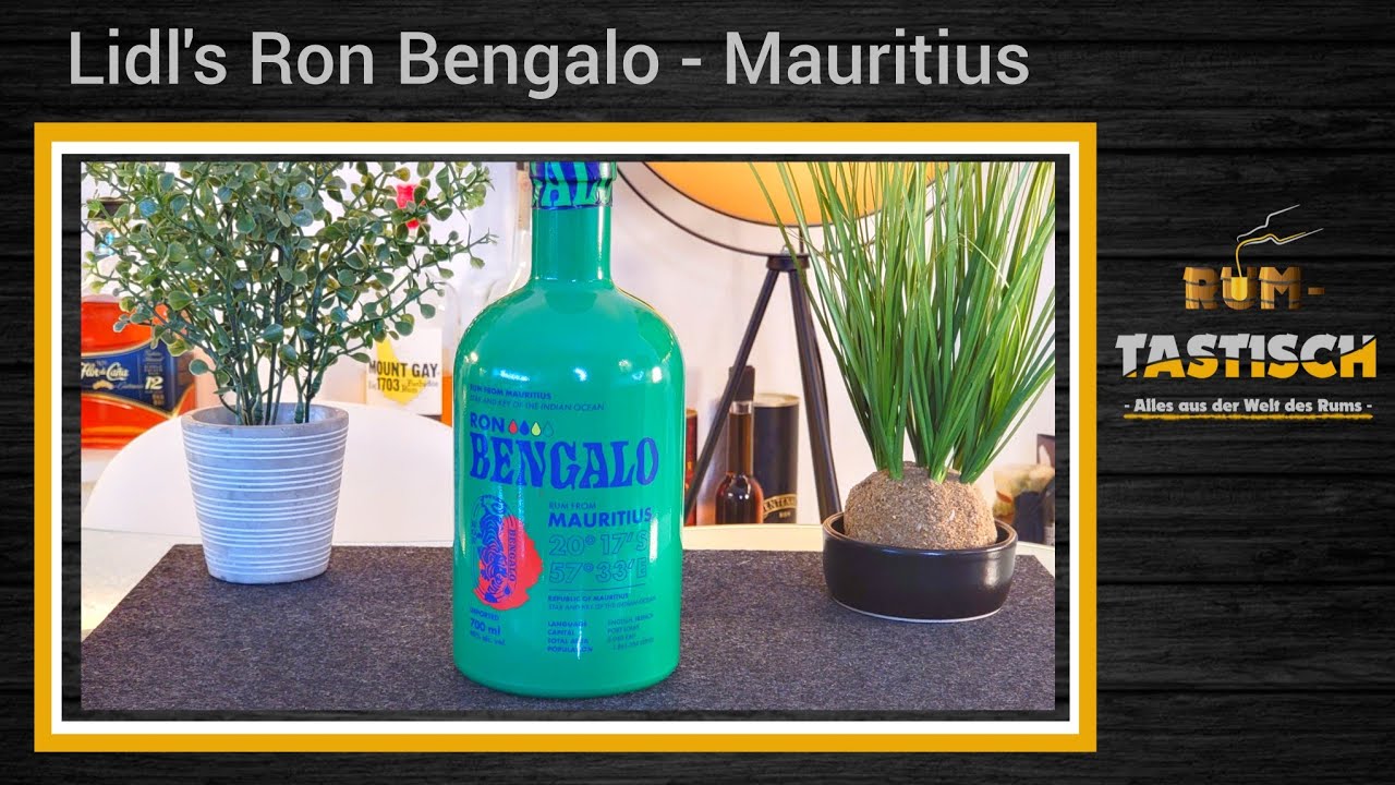 Lidl\'s Ron Bengalo Mauritius Grün, Tasting alle 40% YouTube grün Rum | 🥃 sind Rum-Info & grün, Vol meine... 