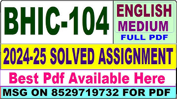 BHIC 104 solved assignment 2024-25 || bhic 104 solved assignment 2025 in English || ignou bhic104