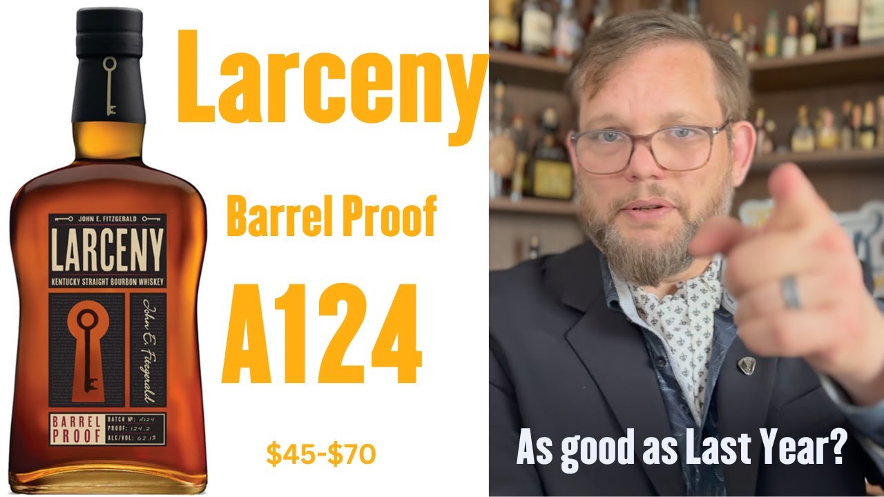 Bourbon Review: Larceny Barrel Proof A124