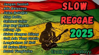 Slow Reggae Terbaru 2025 π΄ Lagu Paling Enak Banget Buat Santai πΆπΆ