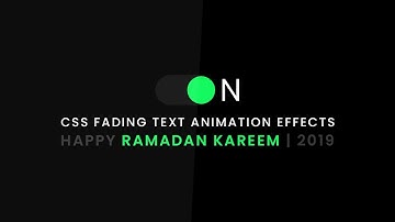 CSS Fading Text Animation Effects | Happy Ramadan KareeM | 2019