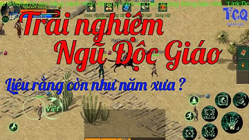 VLTK1 Mobile  - Trải nghiệm Ngũ Độc phiên bản thử nghiệm Võ Lâm Việt Mobile