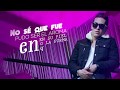 Lenny Tavárez - No Se Que Fue ( Lyric Video )