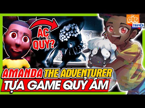Phân Tích Game: Amanda the Adventurer - Tựa Game Quỷ Ám | meGAME