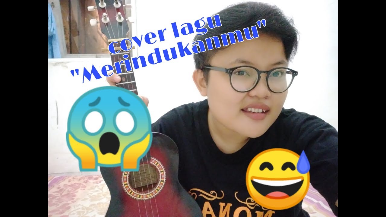 COVER LAGU TEGAR &quot;MERINDUKANMU&quot; Versi cewek tomboy😅 YouTube