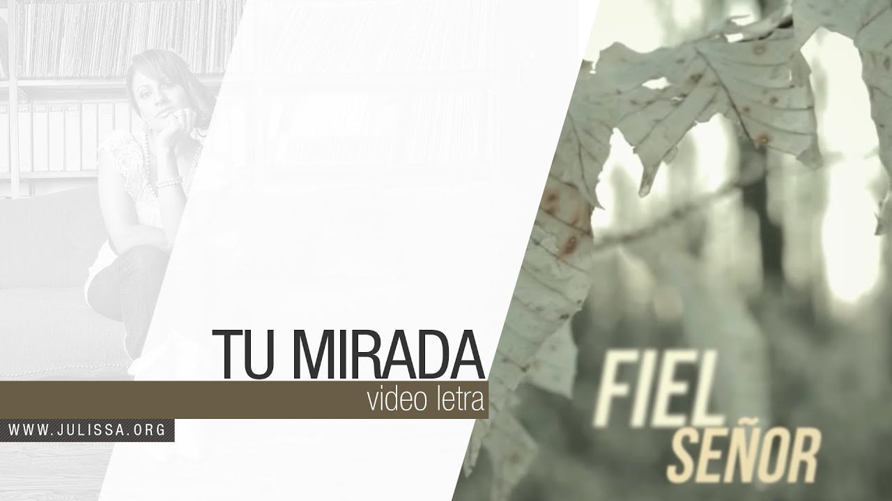 JULISSA | Tu Mirada [Video Letra]