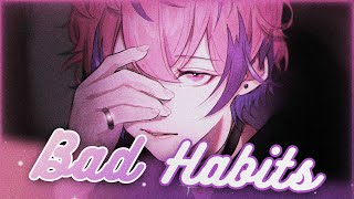 Nightcore  - Bad Habits | Lyrics - Ed Sheeran