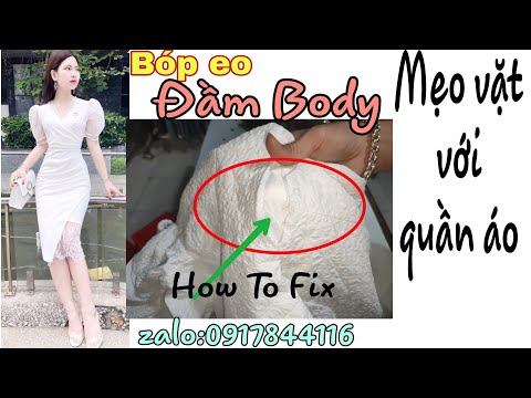 Video #46 Cách bóp eo đầm body/Mẹo vặt với quần áo/Nhân... - youtube