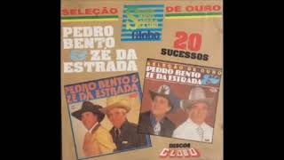 Pedro Bento e Zé da Estrada - Peão de Ouro - Ouvir Música