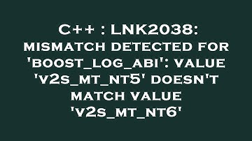 C++ : LNK2038: mismatch detected for 
