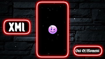 ATTITUDE 🥶 TREND 💥🥵| NEW TREND XML 🎟️🤤| TREND ✨💦| NEW XML FILE 👀💘| @Outofmoment #xml #trend