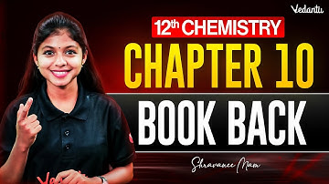 12th Chemistry | Chapter 10 Book Back Questions | State Board | Shravanee Ma