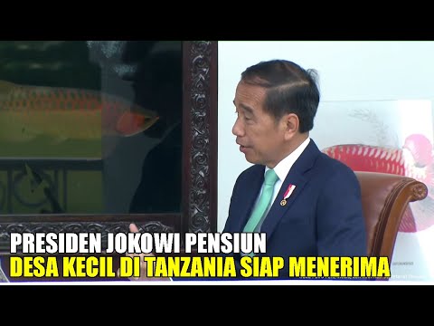 Pak Jokowi Pensiun Diundang ke Tanzania, Presidennya Masih Ingin Didatangi Lagi