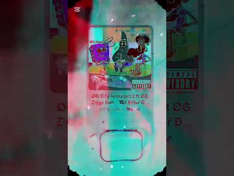 ØĠ Ċǐťŷ Remix Prt 2 Ft ØĠ Żǐġġŷ Ðøň X Ķǐłłeř Ðøň Official Audio