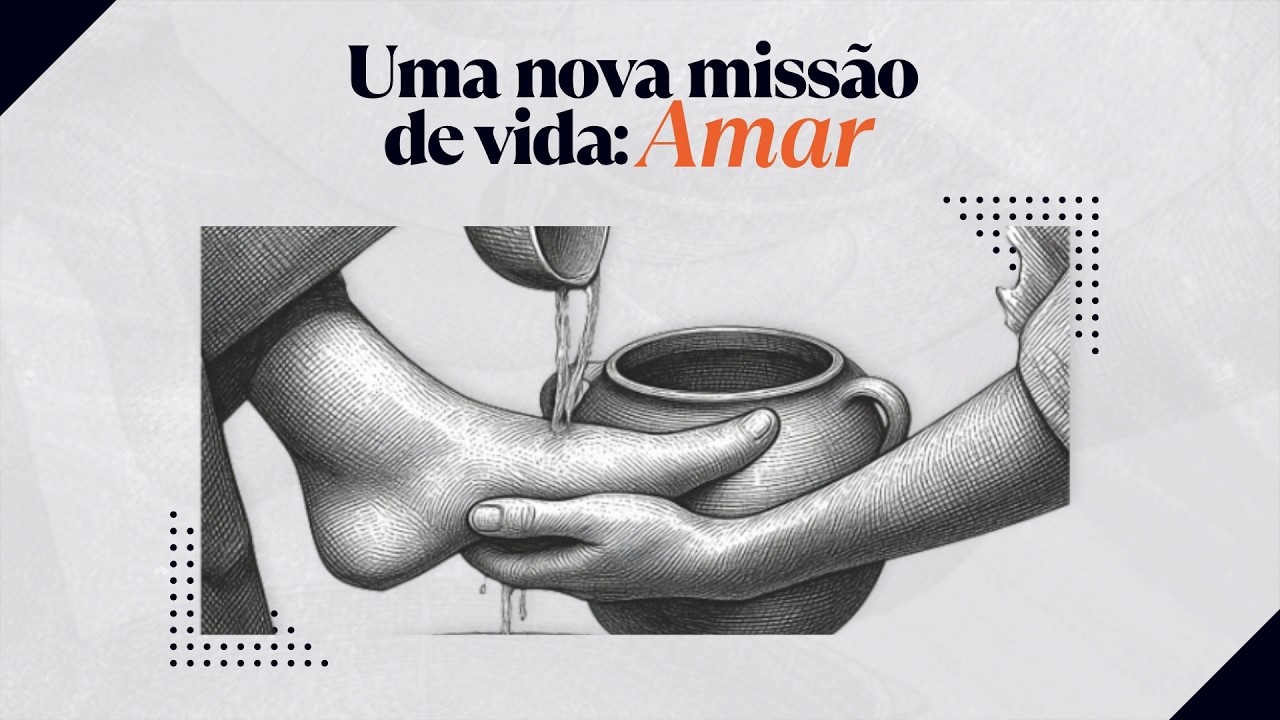 Uma Nova Missão de Vida: Amar | AD Coimbra