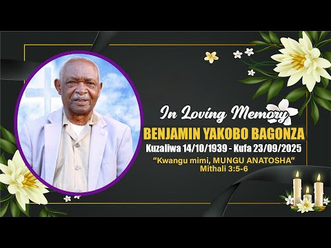 Ibada Ya Mazishi Ya Mzee Benjamin Yakobo Bagonza