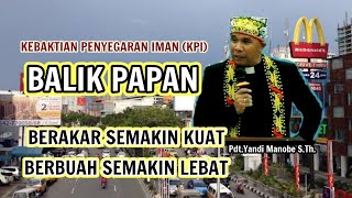 BERAKAR SEMAKIN KUAT, BERBUAH SEMAKIN LEBAT_PDT. YANDI MANOBE S.TH_ KHOTBAH KRISTEN.