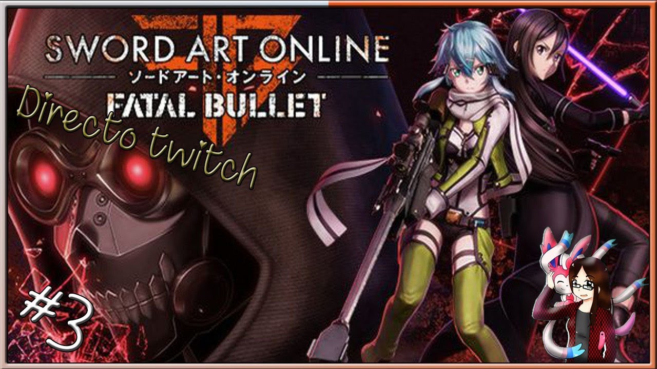 Steam sao fatal bullet фото 43