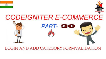 Admin Login & Category Form Validation |  Part 30 | Form Validation in CodeIgniter