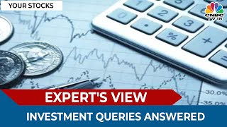 Experts Answer Your Stocks & Investment Related Queries | Your Stocks | CNBC-TV18