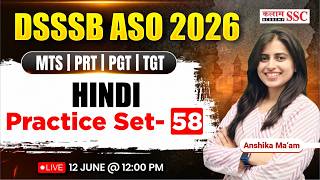 DSSSB ASO 2026 | Hindi One Shot Practice | All Topics Important Questions by Anshika Ma’am