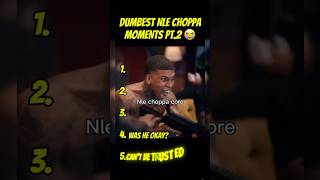 DUMBEST NLE CHOPPA MOMENTS 😭 PT.2 #fyp #shorts #nlechoppa #funnyclips #meme #viral
