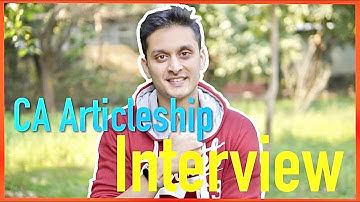 How to Prepare Yourself for CA Articleship Interview
