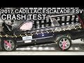 2017 Cadillac Escalade ESV Frontal Crash Test