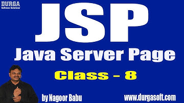 Learn JSP Tutorial Online Training by Nagoor Babu Sir On 23-05-2018