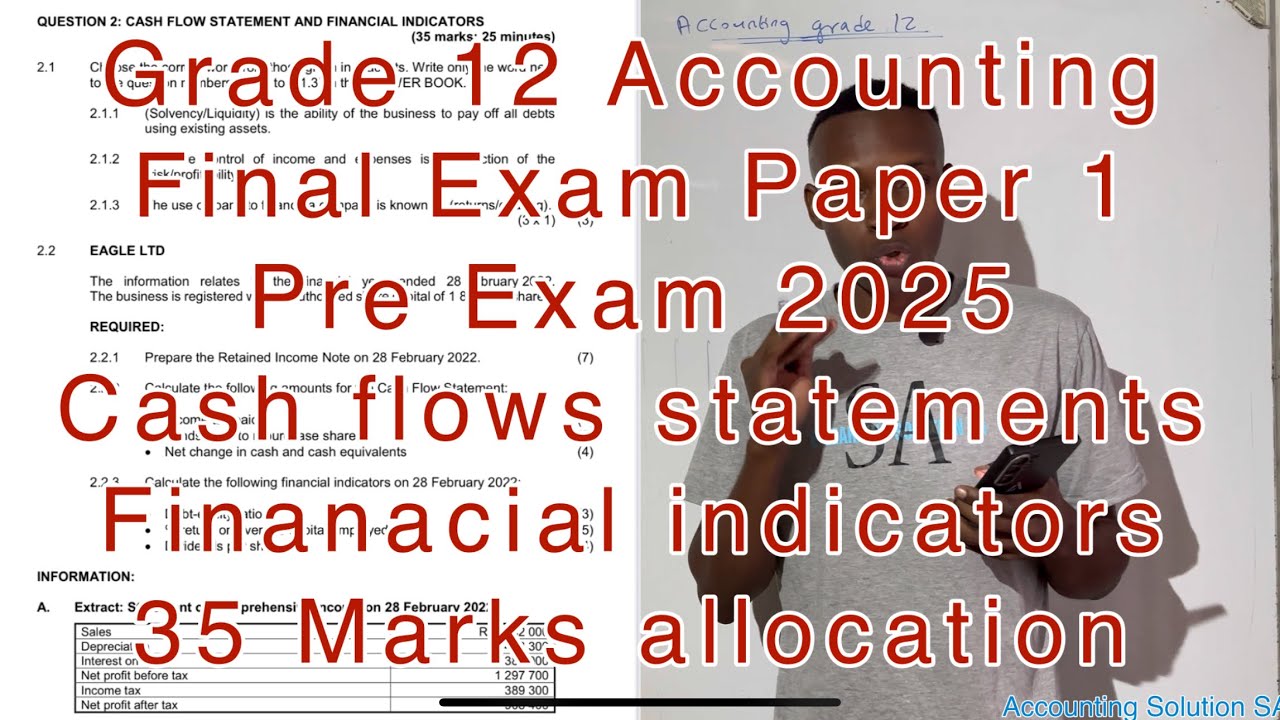 Grade 12 Accounting Final Exam Paper 1 [ Cash flows Statements ...
