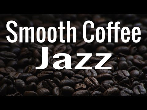 Smooth Bossa Nova - Exquise Jazz and Bossa Nova Background Jazz Music - Coffee Time Playlist
