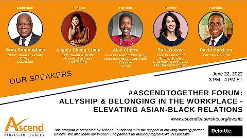 #AscendTogether Forum: Allyship & Belonging in the Workplace - Elevating Asian-Black Relations