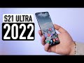 Samsung S21 Ultra в 2022 году. Стоит ли покупать Galaxy S21 Ultra?