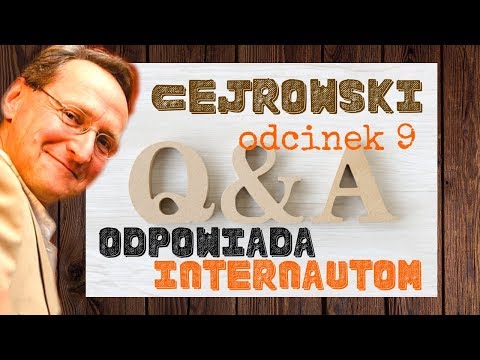 Q&A CEJROWSKI ODPOWIADA INTERNAUTOM - TYLKO U NAS