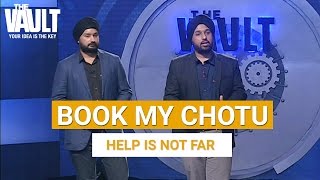 The Vault | Pitch - Book My Chotu - Hire domestic help for Rs.90 /hour