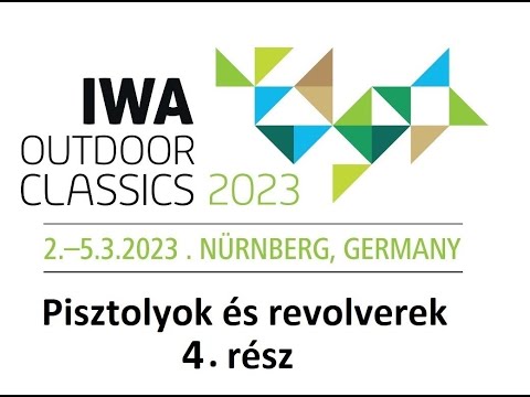 IWA2023 Pisztolyok és revolverek 4. rész