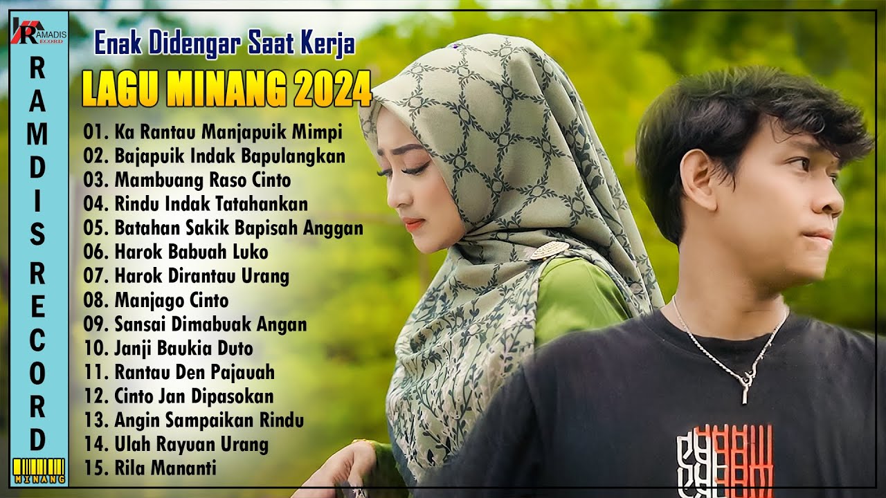Lagu Minang Terbaru 2024 Terpopuler Saat Ini - Pop Minang Hits Enak Didengar Saat Santai