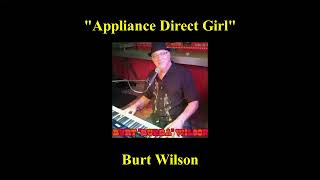 Famous "Appliance Direct Girl"  *Burt "Bubba Whoopass" Wilson* Net Worth