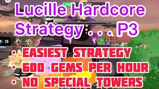 TDS Lucille Hardcore Strategy p3 (pov) with DOC - Easy Gem Grind Guide - Tower Defense Simulator