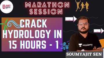 Crack Hydrology in 15 Hours -1 | Marathon Session | GATE/ESE 2021 | Soumyajit Sen