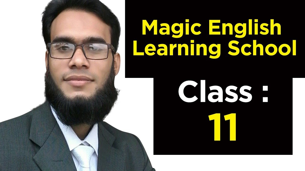 Magic English | spoken and written english | Sir Ansarul Haque Rana | Class - 11
