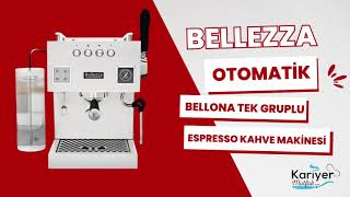Bellezza Bellona Tek Gruplu Otomatik Kahve Makinesi